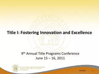 Title I: Fostering Innovation and Excellence