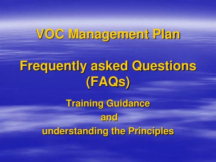 voc management plan frequently asked questions faqs