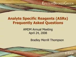 Analyte Specific Reagents (ASRs) Frequently Asked Questions