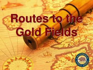 Routes to the Gold Fields