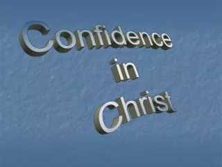 Confidence in Christ