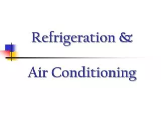 Refrigeration &amp; Air Conditioning