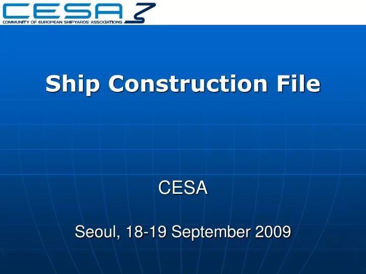 ship construction file cesa se ou l 18 19 september 2009