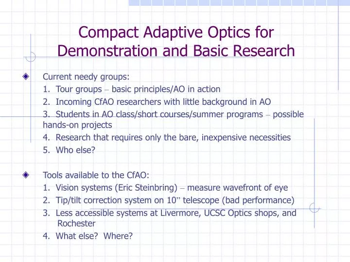 compact adaptive optics for demonstration and basic research