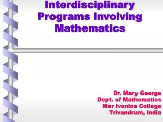 Interdisciplinary Programs Involving Mathematics