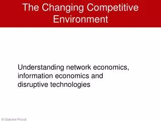 The Changing Competitive Environment