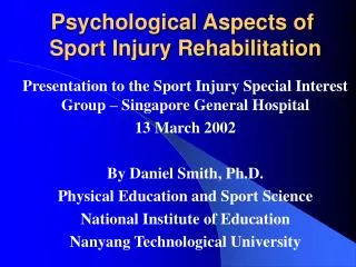 Psychological Aspects of Sport Injury Rehabilitation