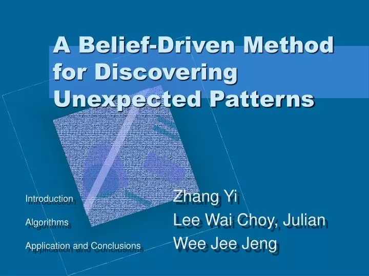 a belief driven method for discovering unexpected patterns