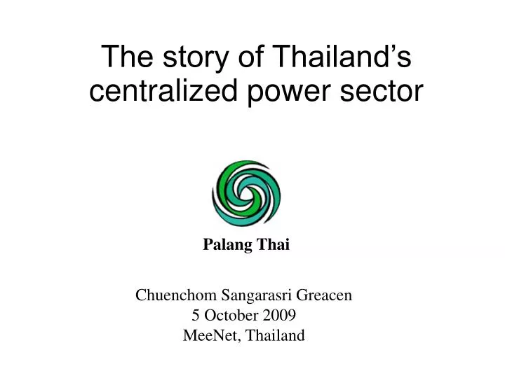 the story of thailand s centralized power sector
