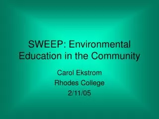 SWEEP: Environmental Education in the Community