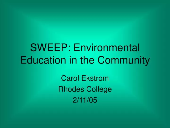 sweep environmental education in the community