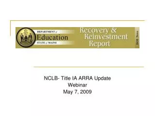 NCLB- Title IA ARRA Update Webinar May 7, 2009