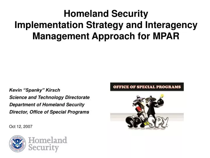 homeland security implementation strategy and interagency management approach for mpar