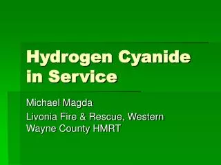 Hydrogen Cyanide in Service