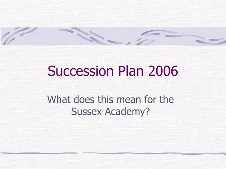 succession plan 2006