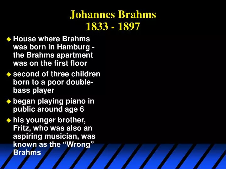 johannes brahms 1833 1897