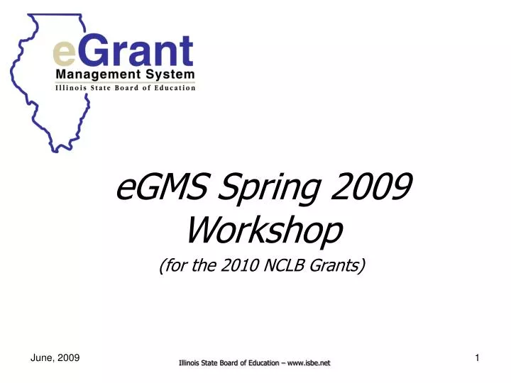 egms spring 2009 workshop for the 2010 nclb grants