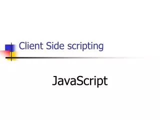 Client Side scripting