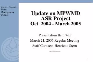 Update on MPWMD ASR Project Oct. 2004 - March 2005