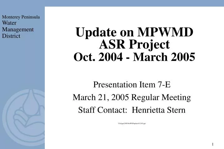 update on mpwmd asr project oct 2004 march 2005
