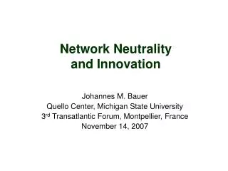 Network Neutrality and Innovation
