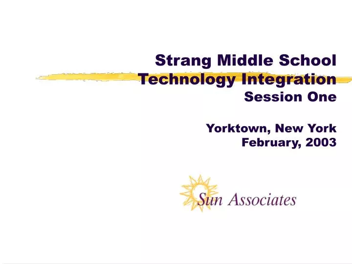 strang middle school technology integration session one yorktown new york february 2003