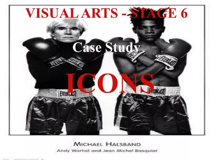 visual arts stage 6 case study