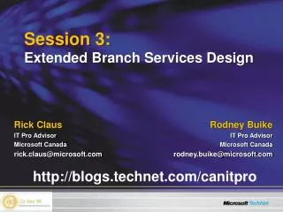 Session 3: Extended Branch Services Design