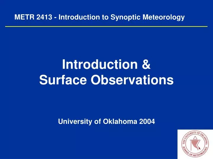 metr 2413 introduction to synoptic meteorology