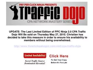CPA Traffic Dojo Limited Release Ending May 27