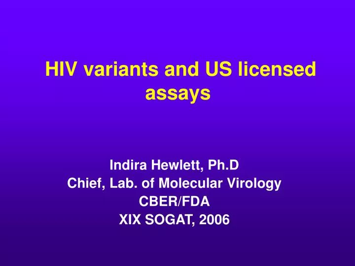 Ppt Hiv Variants And Us Licensed Assays Powerpoint Presentation Free Download Id1221203