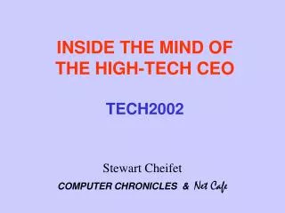 INSIDE THE MIND OF THE HIGH-TECH CEO TECH2002