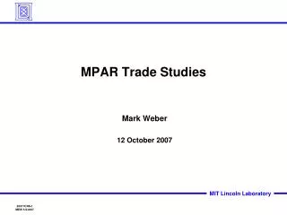 MPAR Trade Studies