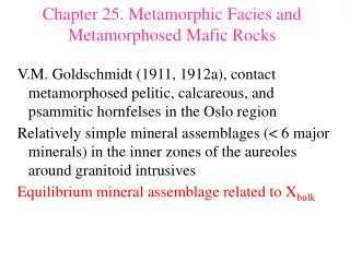 Chapter 25. Metamorphic Facies and Metamorphosed Mafic Rocks