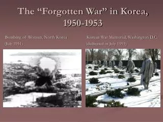 The “Forgotten War” in Korea, 1950-1953