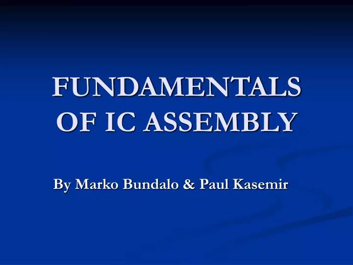 fundamentals of ic assembly