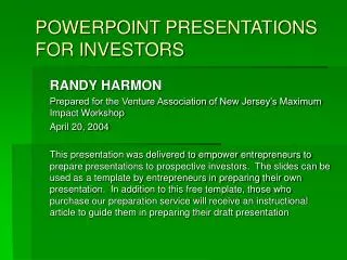 POWERPOINT PRESENTATIONS FOR INVESTORS