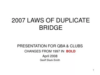 2007 LAWS OF DUPLICATE BRIDGE
