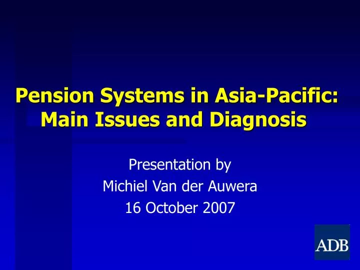 pension systems in asia pacific main issues and diagnosis