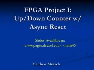 FPGA Project I: Up/Down Counter w/ Async Reset