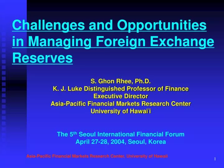 challenges and opportunities in managing foreign exchange reserves