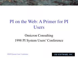 PI on the Web: A Primer for PI Users
