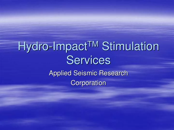 hydro impact tm stimulation services