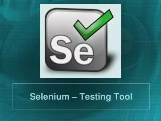 Selenium – Testing Tool