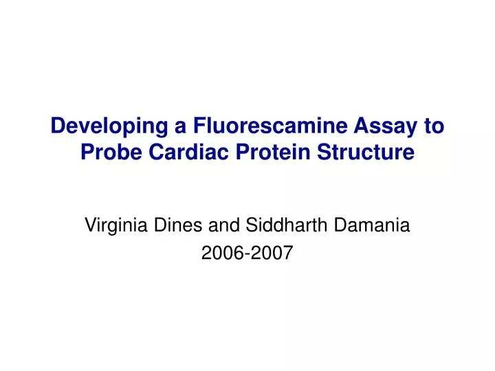 developing a fluorescamine assay to probe cardiac protein structure