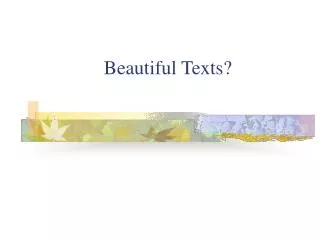 Beautiful Texts?