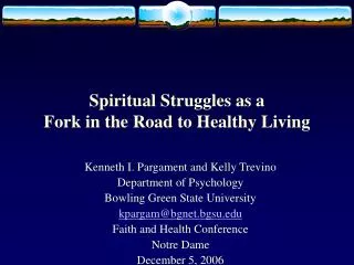 Spiritual Struggles as a Fork in the Road to Healthy Living