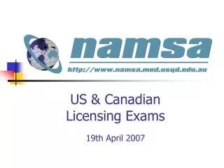 US &amp; Canadian Licensing Exams 19th April 2007