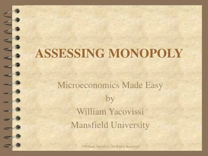 assessing monopoly