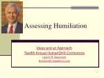 Assessing Humiliation - slide 1